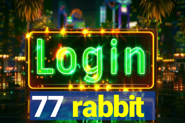 77 rabbit